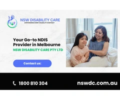 NSW DISABILITY CARE PTY LTD - Your Go-to NDIS Provider in Melbourne