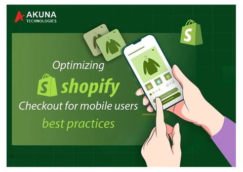 OPTIMIZING SHOPIFY CHECKOUT FOR MOBILE USERS BEST PRACTICES
