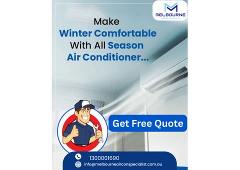 Experience Comfort Year-Round with Melbourne Aircon Specialists!