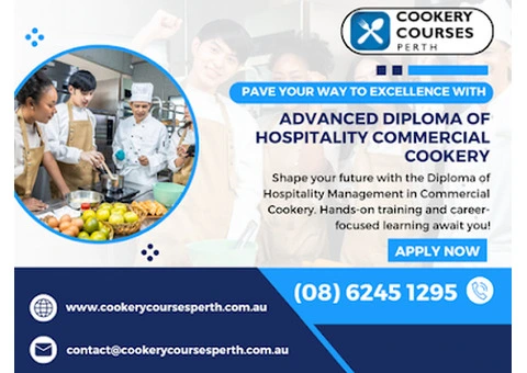 Empower Journey with Advanced Diploma of Hospitality Commercial Cookery