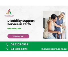 Trusted Disability Support Service in Perth – Inclusive Care