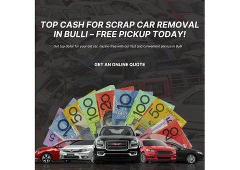 Scrap Car Removal in Bulli – Instant Quotes, Instant Cash