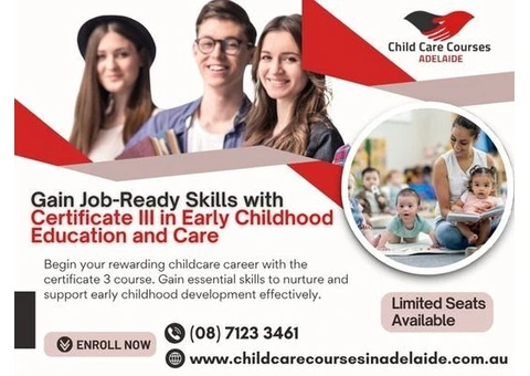 Begin Your Journey with Certificate 3 in Childcare in Adelaide