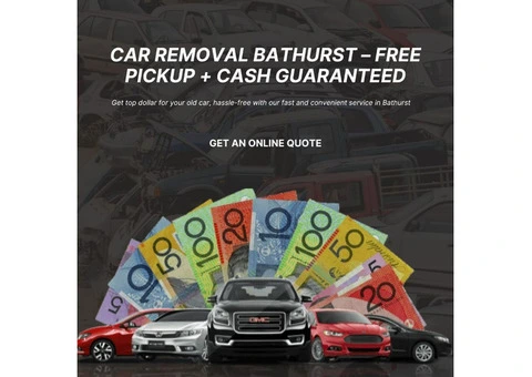 Turn Junk into Cash with Car Removal Services in Bathurst
