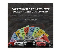 Turn Junk into Cash with Car Removal Services in Bathurst