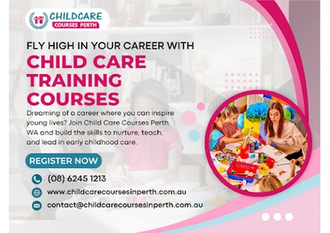 Build Your Childcare Career at Our Learning Academy through Our Child Care Course