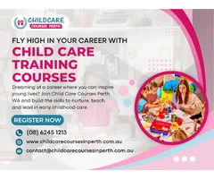 Build Your Childcare Career at Our Learning Academy through Our Child Care Course