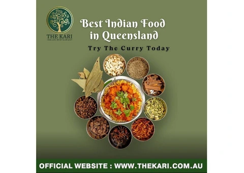 Looking for Indian Food Restaurant Nearby? Visit The Kari