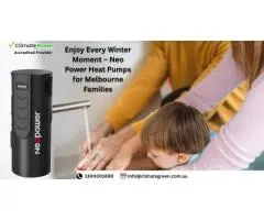 🌡️ Neo Power Heat Pumps – Warm Water, Lower Bills for Melbourne Families!
