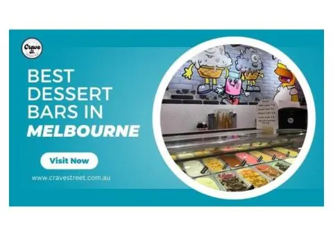 Best Dessert Bar Melbourne