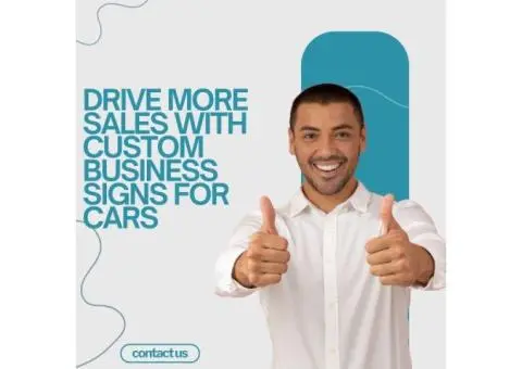 Attract Local Customers with Car Signage That Works