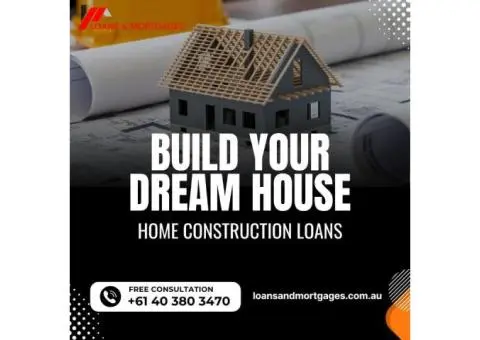 Home Construction Loans