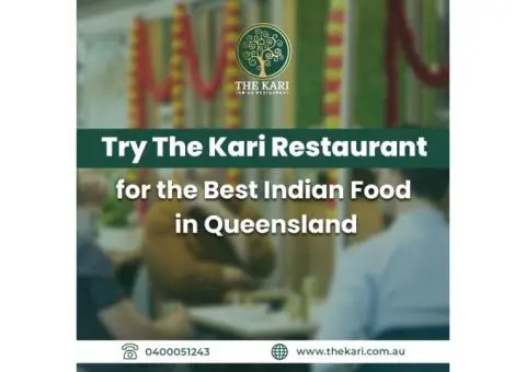 Try the Kari Restaurant for the Best Indian Food in Queensland