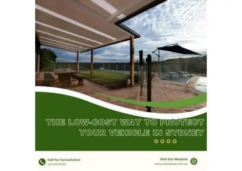 How Sydney Carports Can Help You Save on Car Maintenance