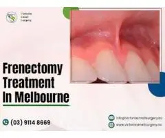 Get Expert Frenectomy Treatment in Melbourne – Book Your Appointment Today