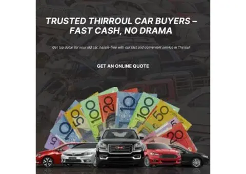 Don’t Trade It In – Get More Cash in Thirroul