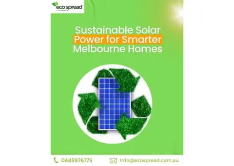 Sustainable Solar Power for Smarter Melbourne Homes