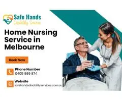 Expert NDIS Home Nursing Service In Melbourne