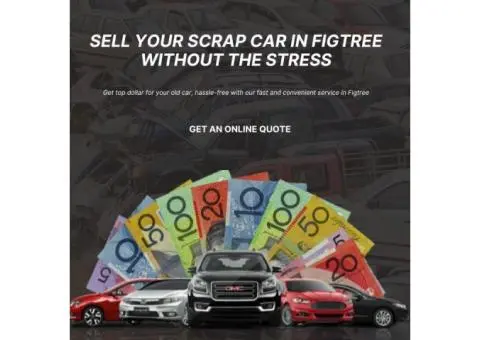 Why Figtree Locals Choose Us for Hassle-Free Car Removal