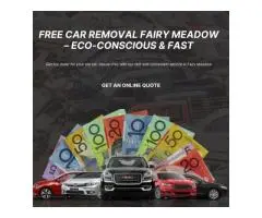 Old Car? Get Instant Cash & Free Removal in Fairy Meadow