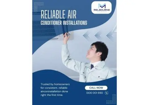 Professional & Reliable Air Conditioner Installation – Melbourne-Wide