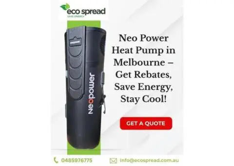 Neo Power Heat Pump Installation in Melbourne – Hot Water with Big Rebates!