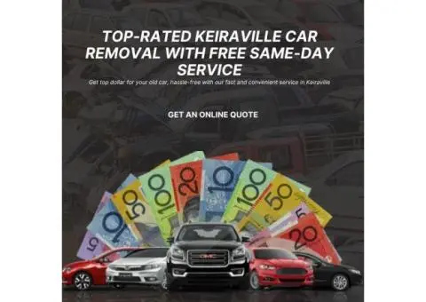 Old Car Taking Up Space? Keiraville Removal Pays You to Take It!