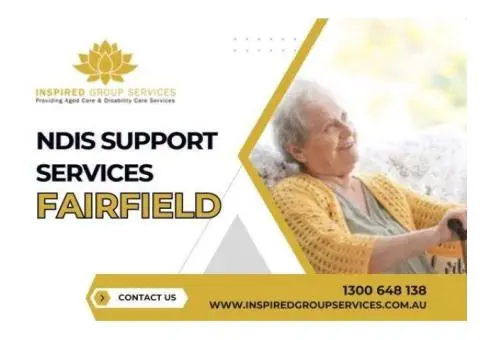 NDIS Support Services in Fairfield: Tailored Care!