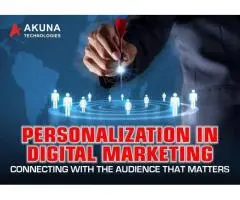 PERSONALIZATION IN DIGITAL MARKETING CONNECTING WITH THE AUDIENCE THAT MATTERS