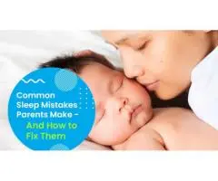 Explore Common Sleep Mistakes with Expert Tips from Child Care in Dayton