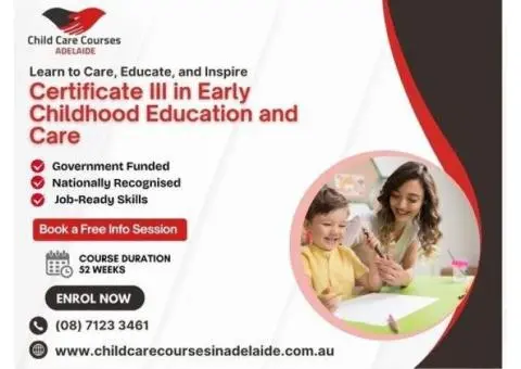 Start Your Journey with Certificate 3 in Childcare Adelaide