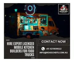 Hire Expert Licensed Mobile Kitchen Builders for Food Trucks