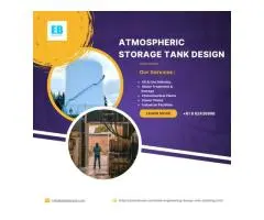 Atmospheric Storage Tank Design – Safe & Efficient Solutions