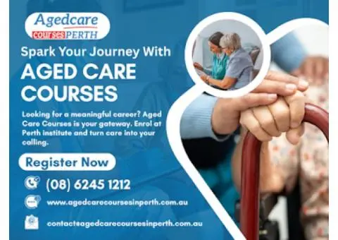 Ignite Your Ambition with Aged Care and Disability Courses Perth