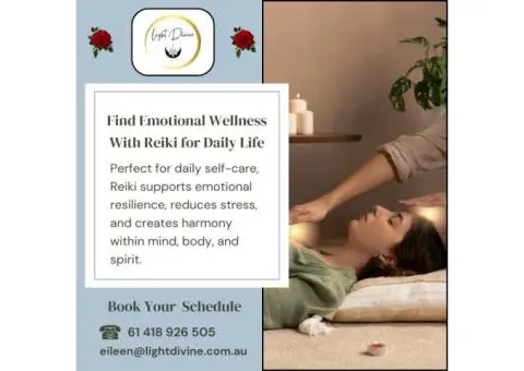 Find Emotional Wellness With Reiki for Daily Life