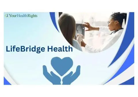 LifeBridge Health: Supporting You at Every Stage of Life