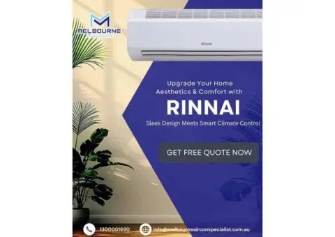 Rinnai Aircon – Style + Comfort for Your Home