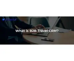B2B TRAVEL CRM