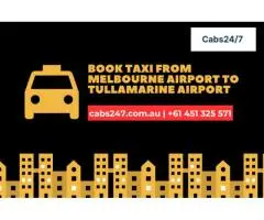 24/7 Taxi Service Tullamarine airport | Premium Transfers