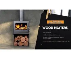 Top-Quality Wood Heaters Melbourne Australia