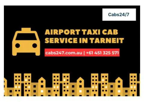 24/7 Airport Taxi Service Tarneit | On-time Arrival