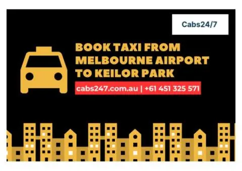 24/7 Taxi Service Keilor Park Airport | Premium Transfers in Keilor Park, Victoria