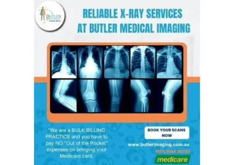 Reliable X-Ray Services, Right Here at Butler Medical Imaging! (08) 9544 3999