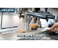Coffee Shop in Cleveland | Crusoe Café Near Raby Bay