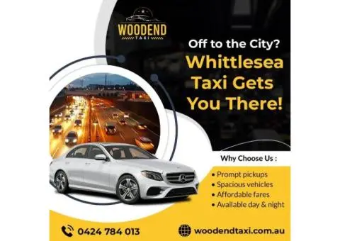 Safe taxi services in whittlesea at Woodend Taxi