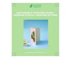 Sustainable Greeting Cards | Premium Ethical Printing Options