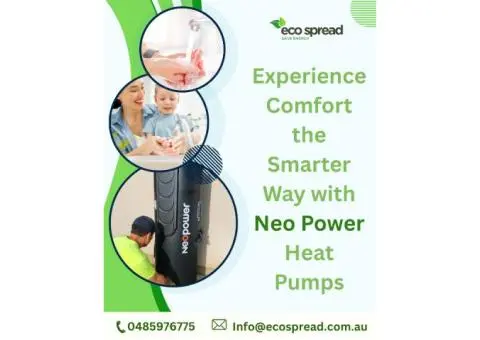 Experience comfort the smarter way with Neo Power Heat Pumps.