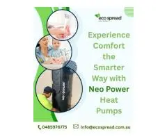 Experience comfort the smarter way with Neo Power Heat Pumps.