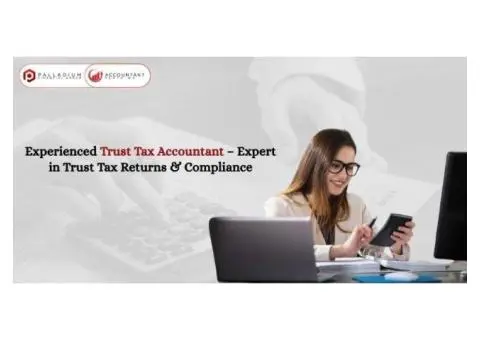 Experienced Trust Tax Accountant – Expert in Trust Tax Returns & Compliance