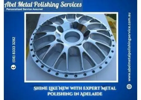 Metal Polishing Adelaide | Expert Finish by Abel Metal Polishing Service